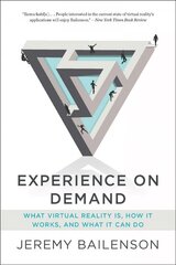 Experience on Demand: What Virtual Reality Is, How It Works, and What It Can Do cena un informācija | Sociālo zinātņu grāmatas | 220.lv