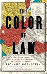 Color of Law: A Forgotten History of How Our Government Segregated America цена и информация | Книги по социальным наукам | 220.lv