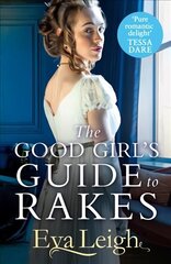 Good Girl's Guide To Rakes cena un informācija | Fantāzija, fantastikas grāmatas | 220.lv