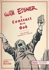 Contract with God: And Other Tenement Stories Centennial Edition cena un informācija | Fantāzija, fantastikas grāmatas | 220.lv