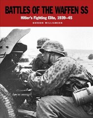 Battles of the Waffen-Ss: The Blood-Soaked Soil цена и информация | Книги по социальным наукам | 220.lv