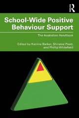 School-Wide Positive Behaviour Support: The Australian Handbook cena un informācija | Sociālo zinātņu grāmatas | 220.lv