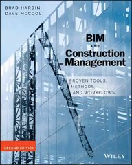 BIM and Construction Management - Proven Tools, Methods, and Workflows, Second Edition: Proven Tools, Methods, and Workflows 2nd Edition цена и информация | Книги по социальным наукам | 220.lv