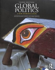 Global Politics: A New Introduction 3rd edition cena un informācija | Sociālo zinātņu grāmatas | 220.lv