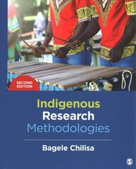 Indigenous Research Methodologies 2nd Revised edition cena un informācija | Sociālo zinātņu grāmatas | 220.lv