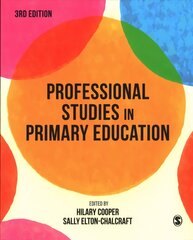 Professional Studies in Primary Education 3rd Revised edition cena un informācija | Sociālo zinātņu grāmatas | 220.lv