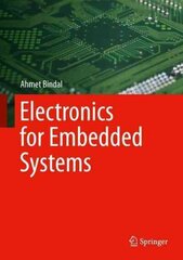 Electronics for Embedded Systems 2016 1st ed. 2017 cena un informācija | Sociālo zinātņu grāmatas | 220.lv