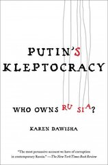 Putin's Kleptocracy: Who Owns Russia? cena un informācija | Sociālo zinātņu grāmatas | 220.lv