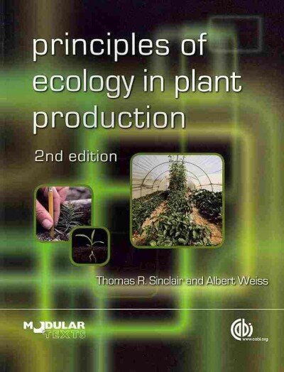 Principles of Ecology in Plant Production 2nd edition cena un informācija | Sociālo zinātņu grāmatas | 220.lv