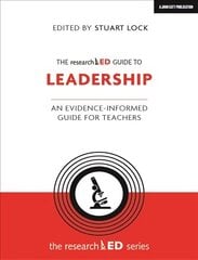 researchED Guide to Leadership: An evidence-informed guide for teachers цена и информация | Книги по социальным наукам | 220.lv