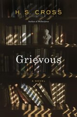 Grievous: A Novel цена и информация | Фантастика, фэнтези | 220.lv