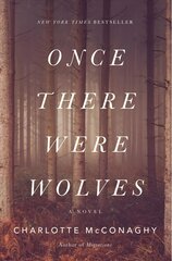Once There Were Wolves цена и информация | Фантастика, фэнтези | 220.lv