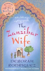 Zanzibar Wife: The new novel from the internationally bestselling author of The Little Coffee Shop of Kabul cena un informācija | Fantāzija, fantastikas grāmatas | 220.lv