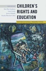 Children's Rights and Education: International Perspectives 2nd Revised edition cena un informācija | Sociālo zinātņu grāmatas | 220.lv