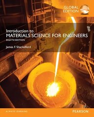 Introduction to Materials Science for Engineers, Global Edition 8th edition cena un informācija | Sociālo zinātņu grāmatas | 220.lv