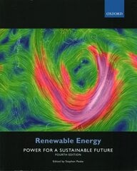 Renewable Energy: Power for a Sustainable Future 4th Revised edition cena un informācija | Sociālo zinātņu grāmatas | 220.lv