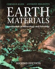 Earth Materials: Introduction to Mineralogy and Petrology 2nd Revised edition cena un informācija | Sociālo zinātņu grāmatas | 220.lv