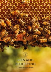 Bees and Beekeeping cena un informācija | Sociālo zinātņu grāmatas | 220.lv