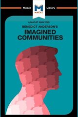 Analysis of Benedict Anderson's Imagined Communities: Imagined Communities cena un informācija | Sociālo zinātņu grāmatas | 220.lv