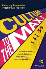 Culture to the Max! - Culturally Responsive Teaching and Practice: Culturally Responsive Teaching and Practice cena un informācija | Sociālo zinātņu grāmatas | 220.lv