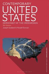 Contemporary United States: Democracy at the Crossroads 6th edition cena un informācija | Sociālo zinātņu grāmatas | 220.lv