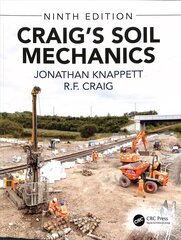 Craig's Soil Mechanics 9th edition цена и информация | Книги по социальным наукам | 220.lv