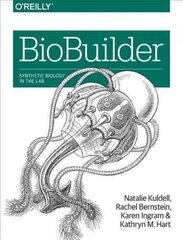 BioBuilder: Synthetic Biology in the Lab cena un informācija | Sociālo zinātņu grāmatas | 220.lv