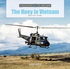 Huey in Vietnam: Bell's UH-1 at War cena un informācija | Sociālo zinātņu grāmatas | 220.lv