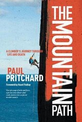 Mountain Path: A climber's journey through life and death cena un informācija | Grāmatas par veselīgu dzīvesveidu un uzturu | 220.lv