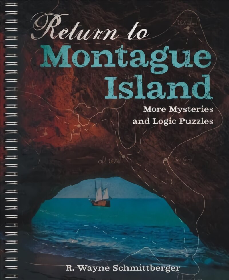 Return to Montague Island: More Mysteries and Logic Puzzles цена и информация | Grāmatas par veselīgu dzīvesveidu un uzturu | 220.lv