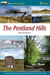 Pentland Hills: The Definitive Guide to High and Low Level Walks in the Pentland Hills цена и информация | Книги о питании и здоровом образе жизни | 220.lv
