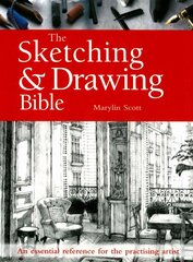 Sketching & Drawing Bible: An Essential Reference for the Practising Artist cena un informācija | Grāmatas par veselīgu dzīvesveidu un uzturu | 220.lv