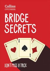 Bridge Secrets: Don'T Miss a Trick 2nd Revised edition цена и информация | Книги о питании и здоровом образе жизни | 220.lv