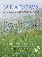 Meadows: At Great Dixter and Beyond cena un informācija | Grāmatas par veselīgu dzīvesveidu un uzturu | 220.lv