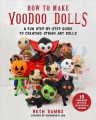 How to Make Voodoo Dolls: A Fun Step-by-Step Guide to Creating String Art Dolls цена и информация | Книги о питании и здоровом образе жизни | 220.lv