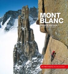 Mont Blanc: The Finest Routes cena un informācija | Grāmatas par veselīgu dzīvesveidu un uzturu | 220.lv