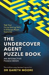 Undercover Agent Puzzle Book: Test Your Crime-Solving Skills in 8 Escape Room Scenarios cena un informācija | Grāmatas par veselīgu dzīvesveidu un uzturu | 220.lv