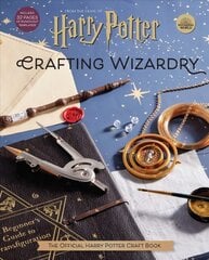 Harry Potter: Crafting Wizardry: The Official Harry Potter Craft Book cena un informācija | Grāmatas par veselīgu dzīvesveidu un uzturu | 220.lv