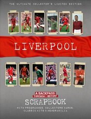 Liverpool Scrapbook: A Backpass Through History cena un informācija | Grāmatas par veselīgu dzīvesveidu un uzturu | 220.lv