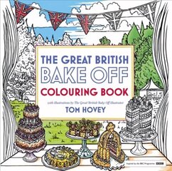 Great British Bake Off Colouring Book: With Illustrations From The Series цена и информация | Книги о питании и здоровом образе жизни | 220.lv