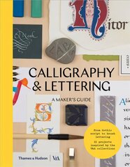 Calligraphy & Lettering: A Maker's Guide цена и информация | Книги о питании и здоровом образе жизни | 220.lv