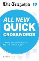 Telegraph: All New Quick Crosswords 10 cena un informācija | Grāmatas par veselīgu dzīvesveidu un uzturu | 220.lv