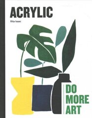 Acrylic: Do More Art цена и информация | Книги о питании и здоровом образе жизни | 220.lv