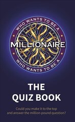 Who Wants to be a Millionaire - The Quiz Book cena un informācija | Grāmatas par veselīgu dzīvesveidu un uzturu | 220.lv