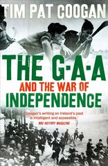 GAA and the War of Independence цена и информация | Книги о питании и здоровом образе жизни | 220.lv