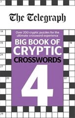 Telegraph Big Book of Cryptic Crosswords 4 cena un informācija | Grāmatas par veselīgu dzīvesveidu un uzturu | 220.lv