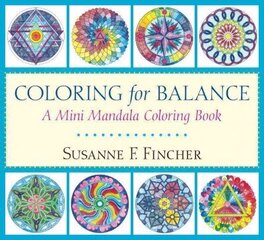 Coloring for Balance: A Mini Mandala Coloring Book cena un informācija | Grāmatas par veselīgu dzīvesveidu un uzturu | 220.lv