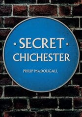 Secret Chichester UK ed. cena un informācija | Grāmatas par veselīgu dzīvesveidu un uzturu | 220.lv
