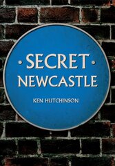 Secret Newcastle UK ed. цена и информация | Книги о питании и здоровом образе жизни | 220.lv