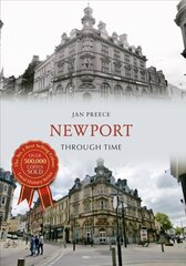 Newport Through Time UK ed. цена и информация | Книги о питании и здоровом образе жизни | 220.lv